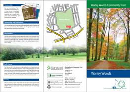 Warley Woods Community Trust You Can Be a Member of the Community Trust and Have a Say on How the Park Is Managed