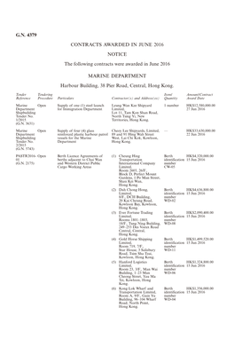 G.N. 4379 CONTRACTS AWARDED in JUNE 2016 NOTICE the Following Contracts Were Awarded in June 2016