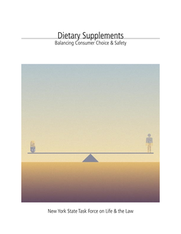 Dietary Supplements Balancing Consumer Choice & Safety