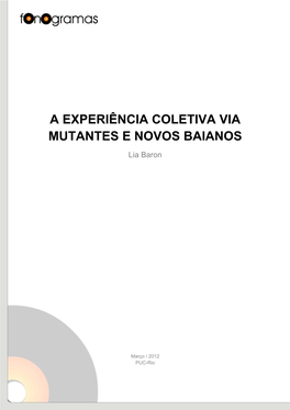 A Experiência Coletiva Via Mutantes E Novos Baianos