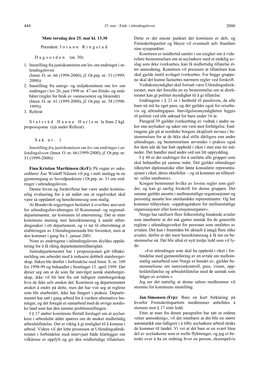 2000 444 Møte Torsdag Den 25. Mai Kl. 13.30 President: J O R U N N R
