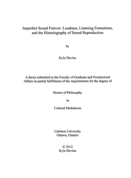 Imperfect Sound Forever: Loudness, Listening Formations, and the Historiography of Sound Reproduction