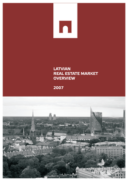 L 7 Atvian Real Estate Market Overview