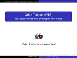 Orfeo Toolbox (OTB) from Satellite Images to Geographic Information