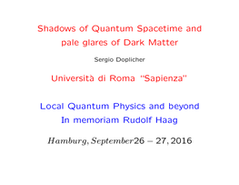 Shadows of Quantum Spacetime and Pale Glares of Dark Matter Universit