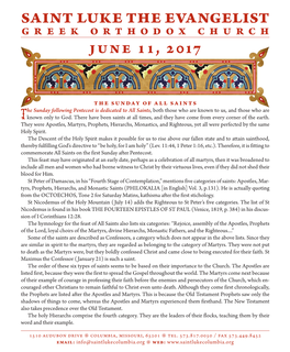 All Saints He Sunday Following Pentecost Is Dedicated to All Saints, Both Those Who Are Known to Us, and Those Who Are Tknown Only to God