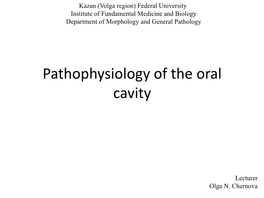 Pathophysiology of the Oral Cavity