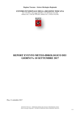 Evento Del 9-10 Settembre 2017 È Stato Caratterizzato, Come Descritto, Da Piogge Molto Intense, in Particolare Tra Le Province Di Livorno E Pisa