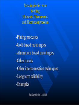 Plating Processes -Gold Based Metalurgies -Aluminium Based