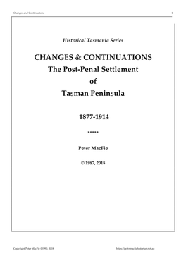 CHANGES & CONTINUATIONS the Post-Penal Settlement of Tasman