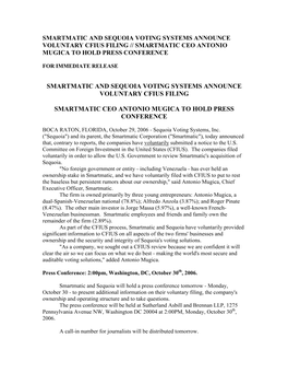 Smartmatic and Sequoia Voting Systems Announce Voluntary Cfius Filing // Smartmatic Ceo Antonio Mugica to Hold Press Conference