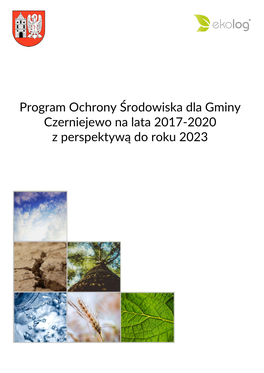 Program Ochrony Środowiska Dla Gminy Czerniejewo Na Lata 2017-2020 Z Perspektywą Do Roku 2023