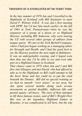 In the Late Summer of 1978 Jan and I Travelled to the Highlands of Scotland with Bill Kazmaier to Meet David P