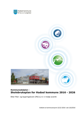 Skolebruksplan for Hadsel Kommune 2016 - 2026