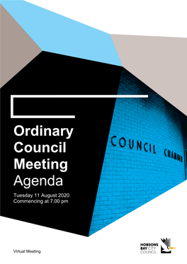 Ordinary Council Meeting Agenda Tuesday 11 August 2020 Commencing at 7.00 Pm
