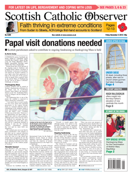 Papal Visit Donations Needed CHURCH ATTACK in IRAQ � Scottish Parishioners Asked to Contribute to Ongoing Fundraising As Thanksgiving Mass Is Held