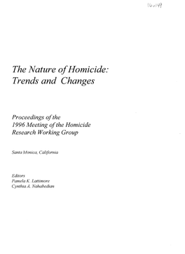 Nature of Homicide: Trends and Changes