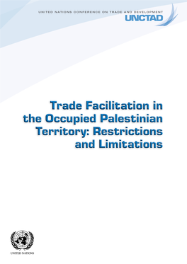 Trade Facilitation in the Occupied Palestinian Territory: Restrictions and Limitations