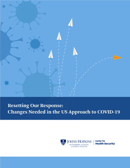 Changes Needed in the US Approach to COVID-19