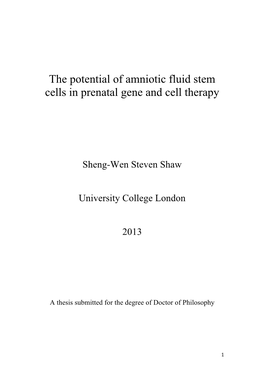 The Potential of Amniotic Fluid Stem Cells in Prenatal Gene and Cell Therapy