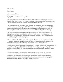 July 23, 2013 News Release for Immediate Release Springfield