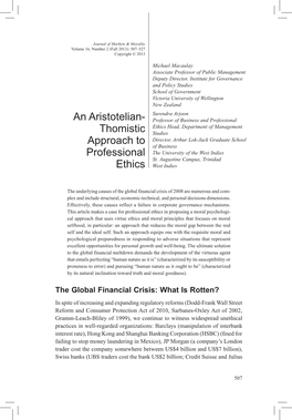 An Aristotelian- Thomistic Approach to Professional Ethics That Addresses the Above Characteristics That Are Deficient Or Have Been Neglected in Current Practices