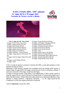 Il Giro D'italia 2021, 104° Edizione 21 Tappe Dall'8 Al 30 Maggio 2021 Partenza Da Torino E Arrivo a Milano