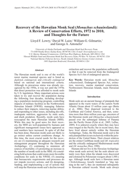 Recovery of the Hawaiian Monk Seal (Monachus Schauinslandi): a Review of Conservation Efforts, 1972 to 2010, and Thoughts for the Future Lloyd F