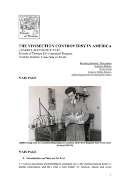 THE VIVISECTION CONTROVERSY in AMERICA CLAUDIA ALONSO RECARTE Friends of Thoreau Environmental Program Franklin Institute, University of Alcalá