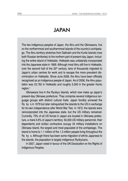 The Two Indigenous Peoples of Japan, the Ainu and the Okinawans, Live on the Northernmost and Southernmost Islands of the Country’S Archipela- Go