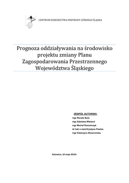 Prognoza Oddziaływania Na Środowisko Projektu Zmiany Planu Zagospodarowania Przestrzennego Województwa Śląskiego