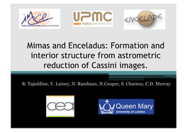 Mimas and Enceladus: Formation and Interior Structure from Astrometric Reduction of Cassini Images