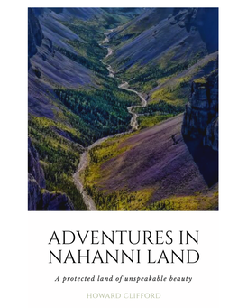 Adventures in Nahanni Land