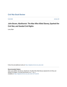 John Brown, Abolitionist: the Man Who Killed Slavery, Sparked the Civil War, and Seeded Civil Rights