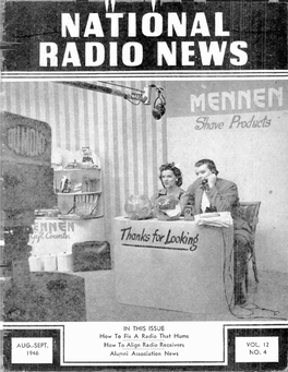 IN THIS ISSUE How to Fix a Radio That Hums Alumni Association