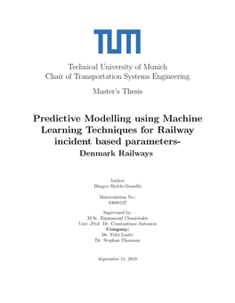 Predictive Modelling Using Machine Learning Techniques for Railway Incident Based Parameters- Denmark Railways