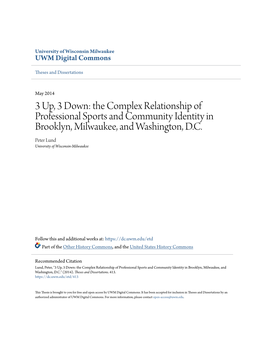 The Complex Relationship of Professional Sports and Community Identity in Brooklyn, Milwaukee, and Washington, D.C