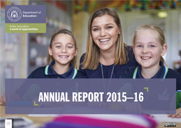 ANNUAL REPORT 2015–16 DISCLOSURES FINANCIAL OVERVIEW GOVERNANCE PERFORMANCE and COMPLIANCE Kpis STATEMENTS APPENDICES