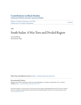 South Sudan: a War-Torn and Divided Region Girma Kebbede Mount Holyoke College