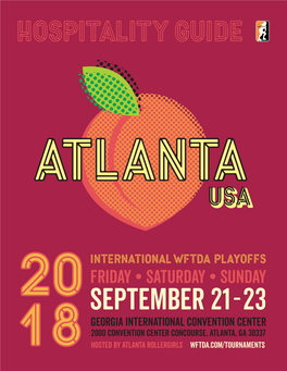 2018 International WFTDA Playoffs: Atlanta Hospitality Guide