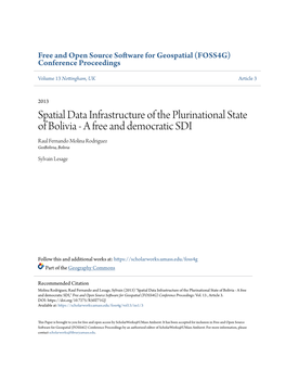 Spatial Data Infrastructure of the Plurinational State of Bolivia - a Free and Democratic SDI Raul Fernando Molina Rodriguez Geobolivia, Bolivia