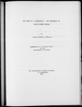 THE 3IRTH of a CONTROVERSY: the PRESIDENCY of JACOBO ARBENZ GUZMAN by Linda Middleton V&Lliams Submitted As an Honors P