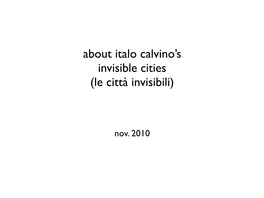 About Italo Calvino's Invisible Cities (Le Città Invisibili)