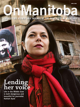 Lending Her Voice Life in the Middle East Is Both Dangerous and Beautiful for Journalist Nahlah Ayed Asper Onman Feb08 2/8/08 1:53 PM Page 1