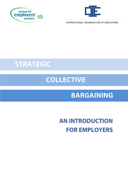 Strategic Collective Bargaining