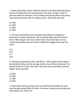 1. Santa Anita Derby Winner California Chrome Is the Likely Kentucky Derby Favorite