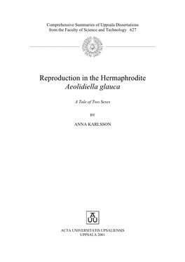 Hermaphroditism Has Been Known Since Antiquity, but Its Functional Significance Is, As Yet, Only Partly Understood