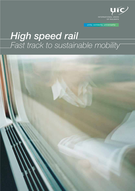 High Speed Rail Fast Track to Sustainable Mobility 3 5 7 9 11 13 15 17 19 21 23 25 27 29