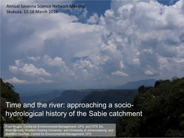 Time and the River: Approaching a Socio- Hydrological History of the Sabie Catchment