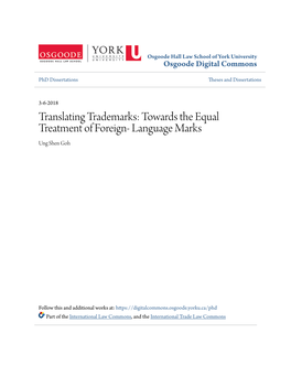 Translating Trademarks: Towards the Equal Treatment of Foreign- Language Marks Ung Shen Goh